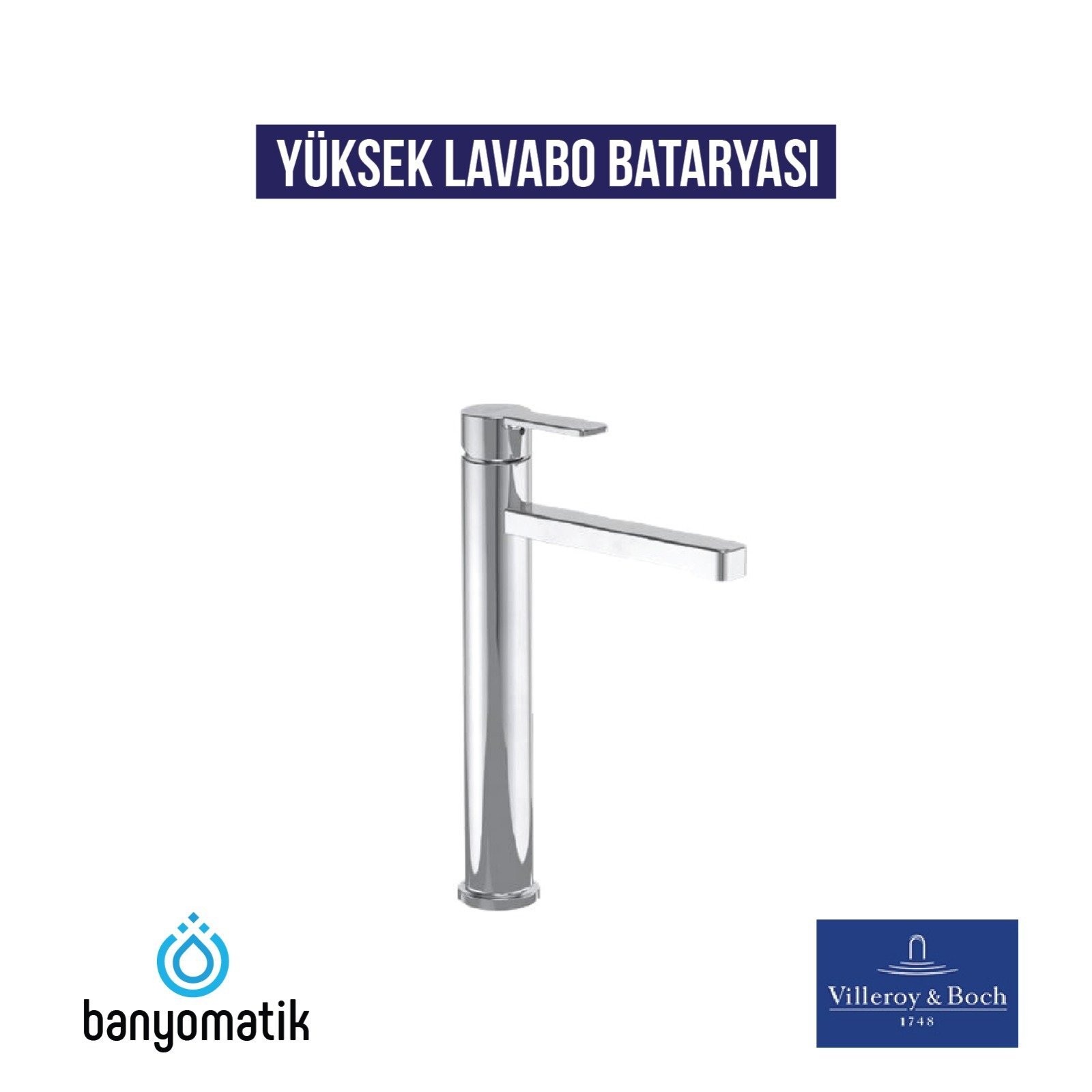 Villeroy&Boch Yüksek Lavabo Bataryası